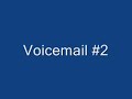 Voice mail #2