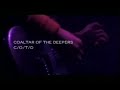 Coaltar of the Deepers - C/O/T/D