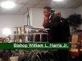 bishop harris iv preaching the word of god with power and annointing