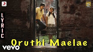 Jeeva - Oruthi Maelae Lyric  Vishnu Sri Divya  D I