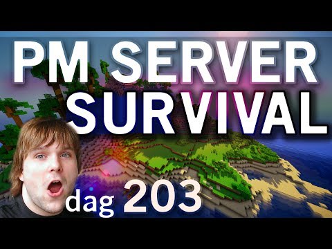 PM Server Survival - S3 - Dag 203