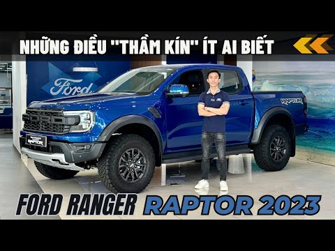 FORD RANGER RAPTOR 2023 - NHỮNG ĐIỀU 