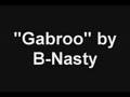 Gabroo (B-Nasty Mix)