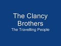 Clancy Brothers-The Travelling People