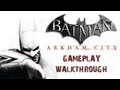 'Batman: Arkham City' Walkthrough pt 01 - Introduction