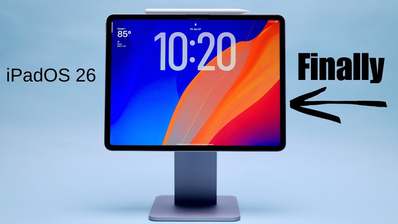 iPadOS 26 Changes Everything
