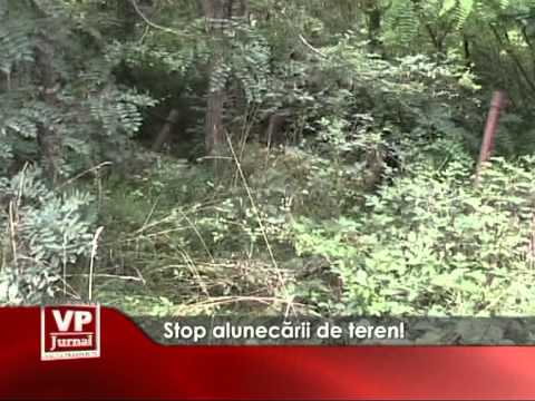Stop alunecării de teren!