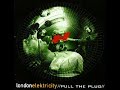 London Elektricity - Pull the plug