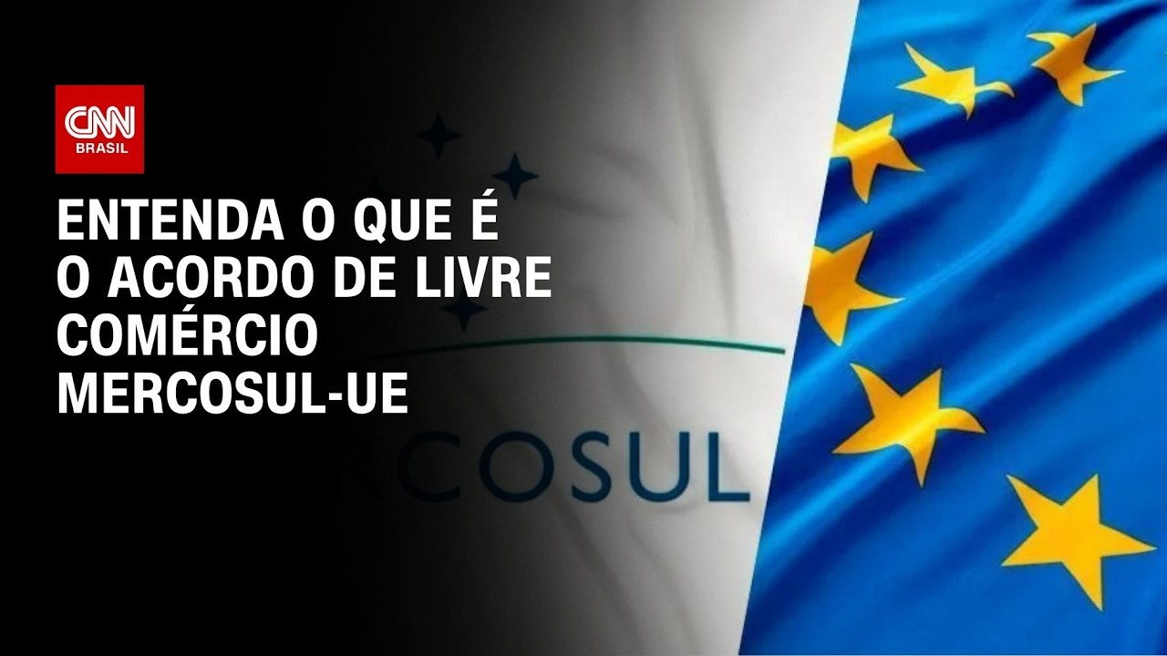 Entenda o que é acordo Mercosul-UE, que entra em vigor de forma provisória | CNN NOVO DIA