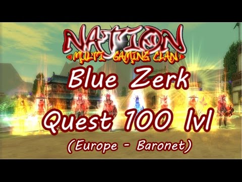 baronet - SRO - Blue Zerk Quest 100 lvl (Europe - Baronet)