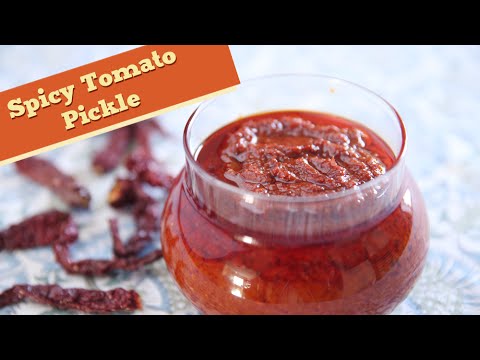 Spicy Tomato Pickle | Traditional Indian Pickle Recipe | Divine Taste With Anushruti