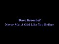 Dave Krooshof - Never Met A Girl Like You Before (Edwyn Collins) Dave Krooshof - Never Met A Girl Like You Before (Edwyn Collins)