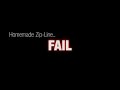 Homemade Zip Line Fail
