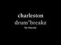 Charleston drum'breakz Charleston drum'breakz