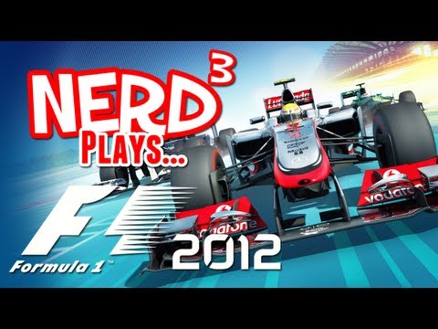 Nerd³ Plays... F1 2012