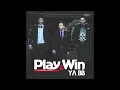 play & win – Ya BB (Official Radio Version)
