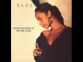 Sade - Never As Good As The First Time