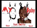 MY BABY TRACKZILLAS FEAT. SMITTY