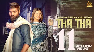 Tha Tha (Official Video) Manisha Sharma  Raj Mawar