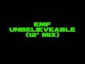 videos de EMF - Unbelieveable (12