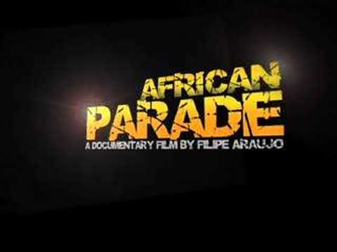 African Parade [Trailer]