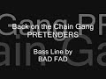 Back on the Chain Gang - Bass Line