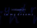 Noemi - in my dreams