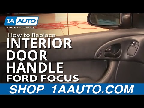 How To Install Repair Replace Broken Door Handle Ford Focus 00-04 1AAuto.com