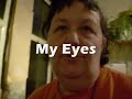 my eyes