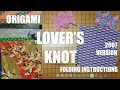 Origami Lovers Knot Folding Instructions