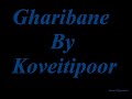 Koveitipoor -=- Gharibane
