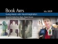 Book Arts - University of Nevada, Reno Artown July 2009 Special Collections Book Arts Collection