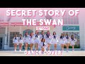 IZ*ONE - Secret Story of the Swan Cover by S1C 