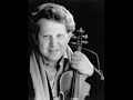 look for recordings of this by oistrakh and the brilliant mr james ehnes!

i have uploaded rare out of print and unreleased recordings that are difficult to find, i hope you like them.

since they are so difficult to find no one should mind me uploading them, if you have issues with me uploading them please send me a message and i will remove them.

subscribe to my videos to keep up with all the latest...