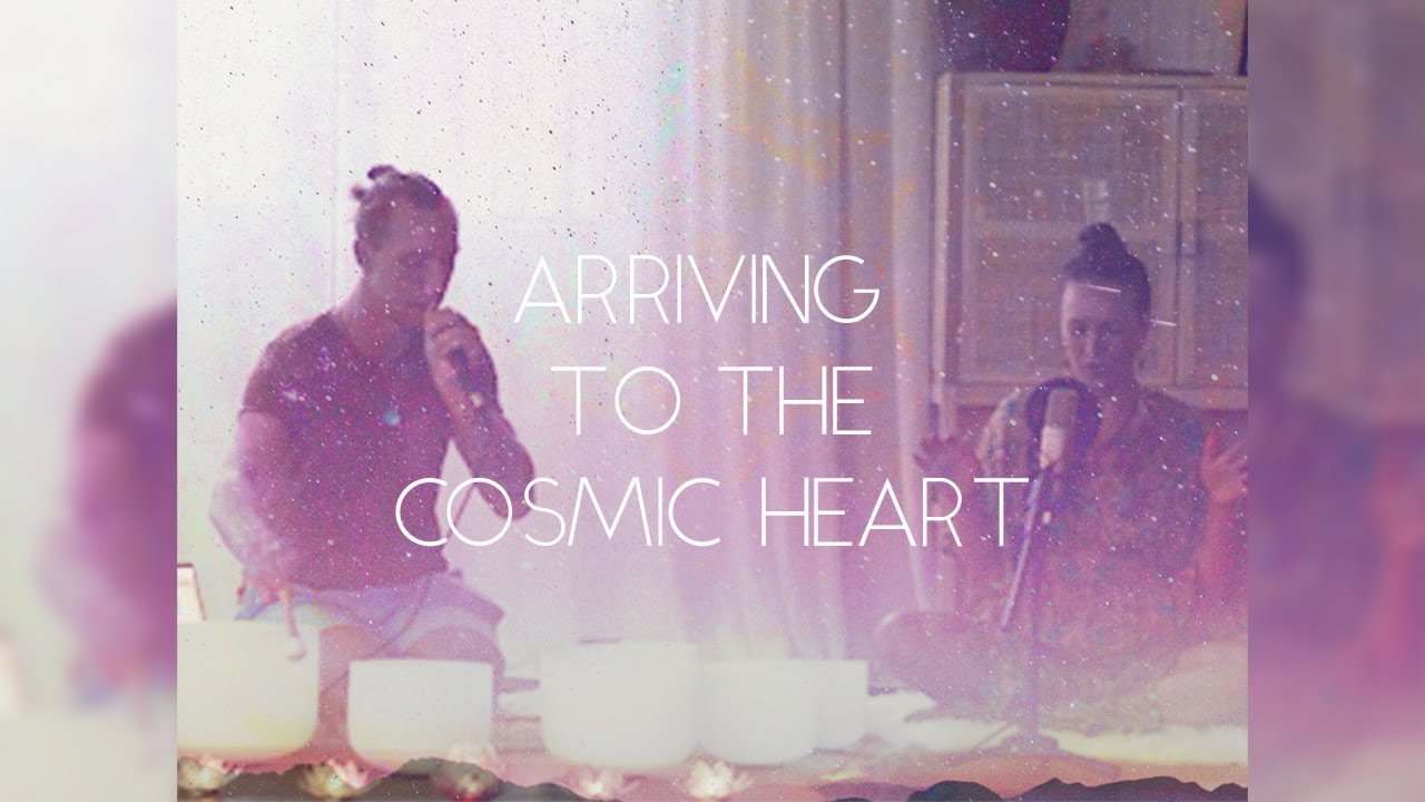 Arriving to the Cosmic Heart | Art I Am & Sowilo Soundjourney