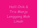 Halil Chik & Trio Manja - Lenggang Mak Limah (Lagu Raya) Halil Chik & Trio Manja - Lenggang Mak Limah (Lagu Raya)