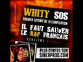 WHITY S.O.S (Faut sauver le rap français Vol.2)