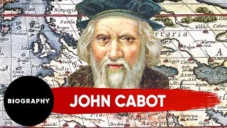 John Cabot | Great Explorer | 1497