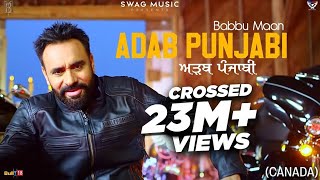 Babbu Maan : Adab Punjabi (Canada)  Official Music