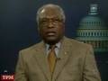 Rep. James Clyburn on the Obama-Clinton Race Debate