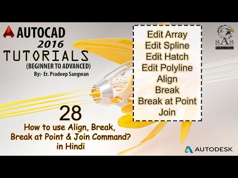 Align, Break, Break at Point & Join Command