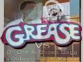 Grease Vs...