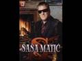 Sasa Matic - Poklonite mi nju za rodjendan