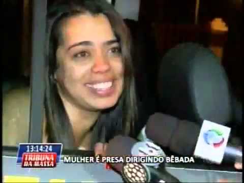 Mulher Bebada - Mulhe ré presa ao dirigir bêbada, em Curitiba PR.