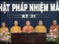 Phật Pháp Nhiệm Mầu kỳ 31 Phật Tử Nhật Trung