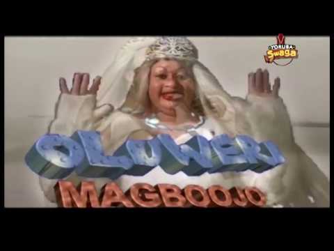 OLUWERIMAGBOOJO by BAYOWA GBENGA ADEWUSI / BABA WANDE / BABA SUWE / FAITHIA BALOGUN