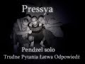 Wojnicz \"PressYa - Pendzel solo - T.P.L.O 2004r.\"