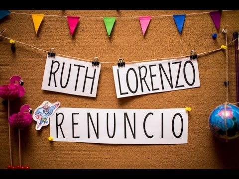 Renuncio - Ruth Lorenzo
