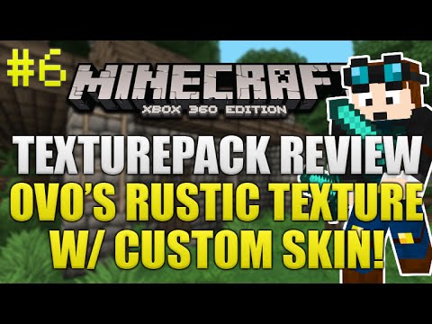Minecraft Xbox 360: Ovo's Rustic Texturepack Showcase W/ TheDiamondMinecart Skin (Episode 6)