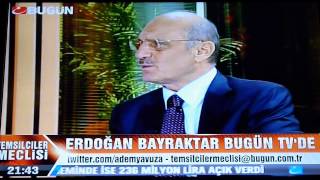 Erdoğan Bayraktarın 05 06 13 tarihli Bugün TV Röportajı_www.fikirtepehaber.com 